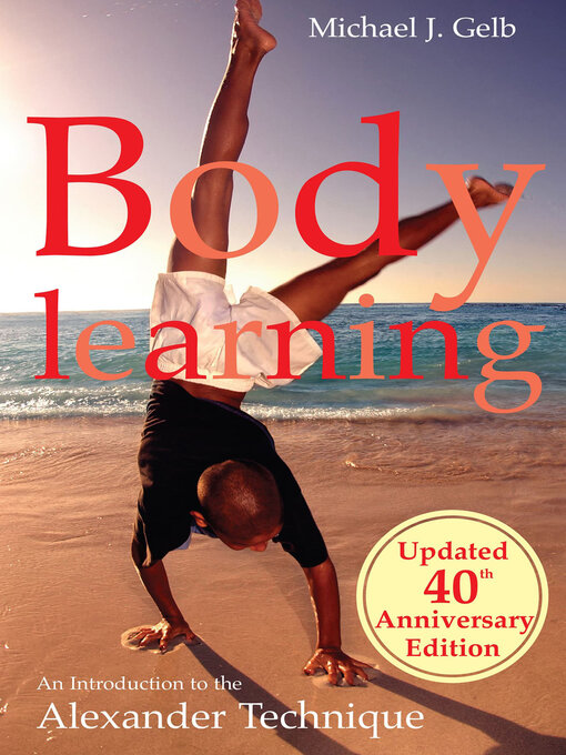 Title details for Body Learning by Michael J. Gelb - Wait list